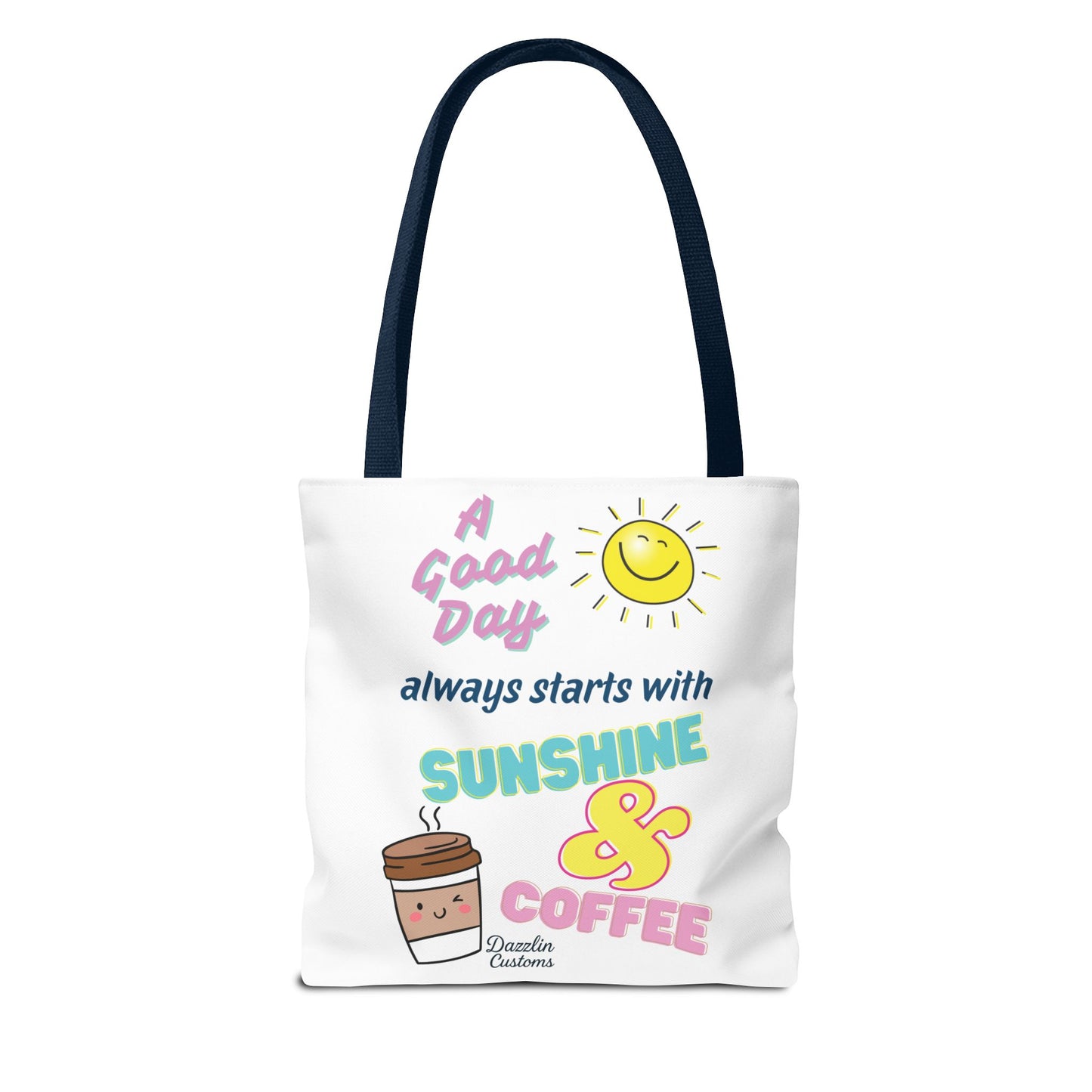 Sunshine & Coffee Tote Bag, Fun Tote for Daily Use, Gift for Coffee Lovers, Motivational Bag, Summer Accessory